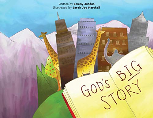 9781916309104: God's Big Story: The BIGGEST Story Ever. God Wants to Fix The Broken World and Be Our Friend.
