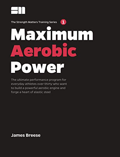 Imagen de archivo de Maximum Aerobic Power: The ultimate performance program for everyday athletes over thirty who want to build a powerful aerobic engine and forge a heart of elastic steel a la venta por Revaluation Books