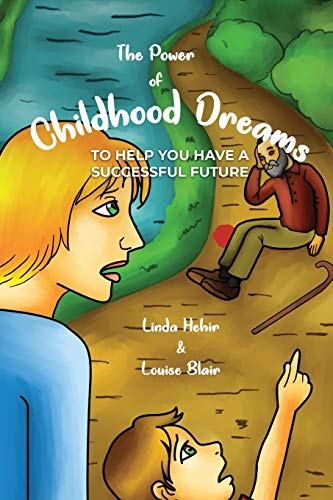9781916315716: The Power of Childhood Dreams: To Help You Have A Successful Future