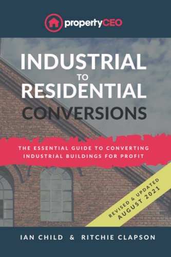 Beispielbild fr Industrial To Residential Conversions: The essential guide to converting industrial buildings for profit zum Verkauf von Book Deals