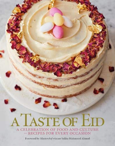 Stock image for A Taste of Eid: A Celebration of Food and Culture - Recipes for Every Occasion for sale by WorldofBooks