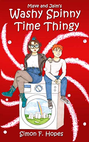 Imagen de archivo de Washy Spinny Time Thingy: Loaded with good clean fun!: A Mave and Jaim Adventure (Mave and Jaim's adventures) a la venta por WorldofBooks