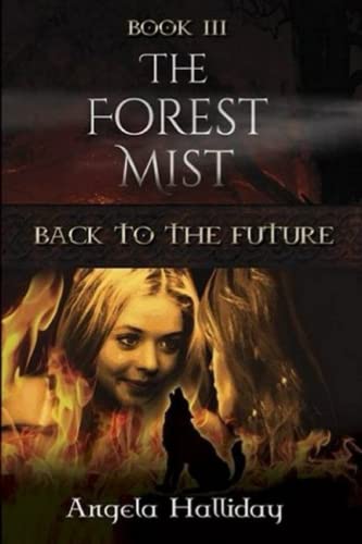 Stock image for The Forest Mist: Back To The Future for sale by Books Unplugged