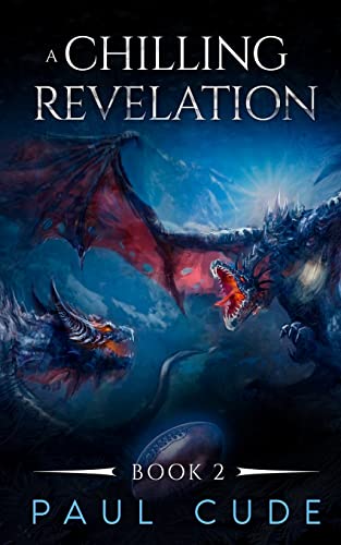 9781916352414: A Chilling Revelation (The White Dragon Saga)