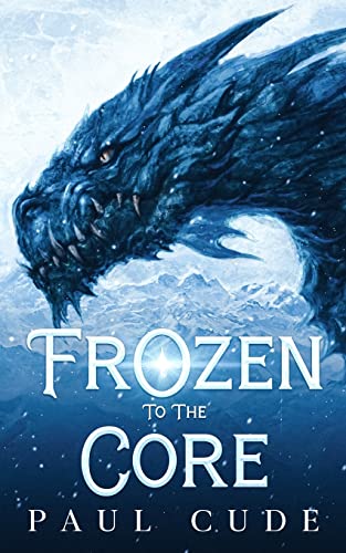 Stock image for Frozen to the Core for sale by GreatBookPrices