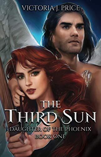Stock image for The Third Sun (Daughter of the Phoenix Book One): 1 for sale by WorldofBooks