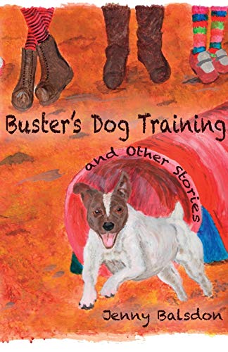 Stock image for Buster's Dog Training and Other Stories for sale by Lucky's Textbooks