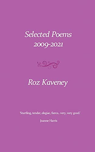 Beispielbild fr Selected Poems 2009-2021 zum Verkauf von Buchpark