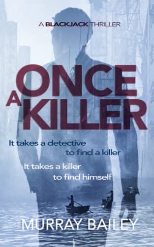 Stock image for Once A Killer: A BlackJack Thriller for sale by WorldofBooks