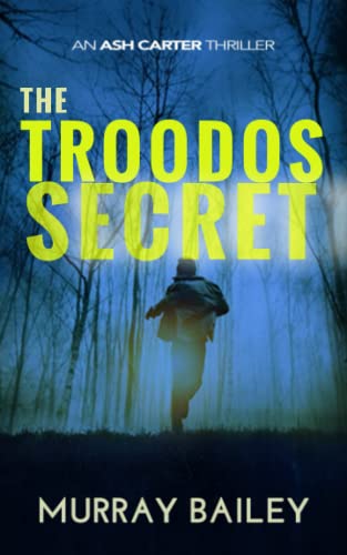 Beispielbild fr The Troodos Secret: A page-turning mystery (Ash Carter Near East Crime-Thriller) zum Verkauf von WorldofBooks