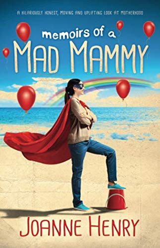 Stock image for Memoirs of a Mad Mammy for sale by WorldofBooks