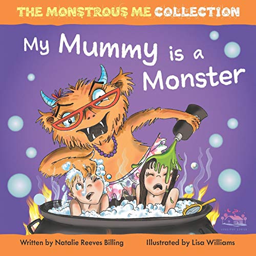 Beispielbild fr My Mummy is a Monster: My Children are Monsters: 1 (Monstrous Me) zum Verkauf von WorldofBooks