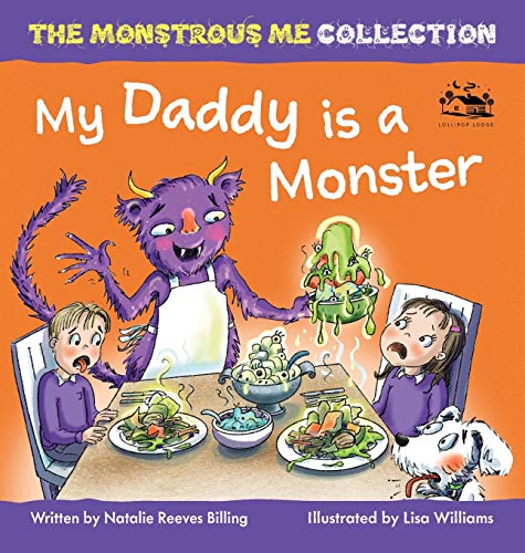 Stock image for My Daddy is a Monster: My Kids are Monsters (Monstrous Me Collection) for sale by WorldofBooks