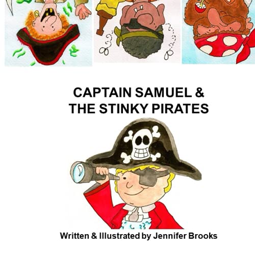 Beispielbild fr Captain Samuel and the Stinky Pirates zum Verkauf von PBShop.store US