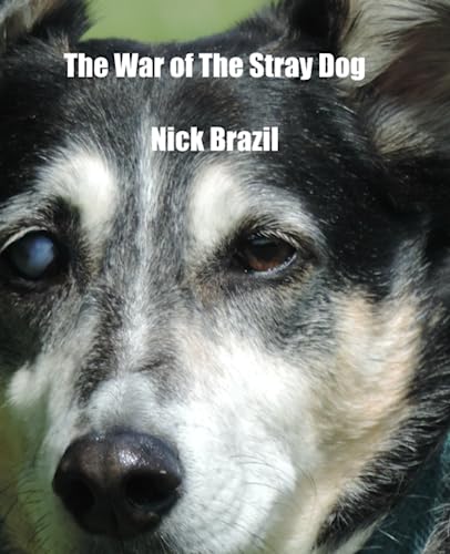 Imagen de archivo de The War of The Stray Dog a la venta por Book Deals