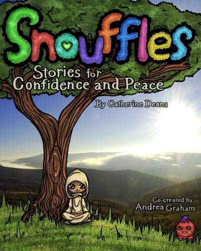 Stock image for Snouffles: Stories for Confidence and Peace for sale by WorldofBooks