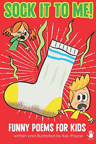 Stock image for Sock It To Me!: Funny Poems for Kids for sale by GF Books, Inc.