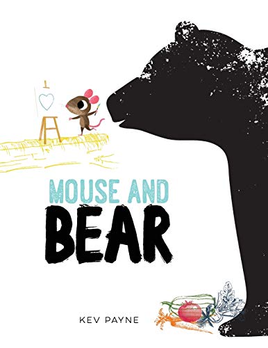 Beispielbild fr Mouse and Bear zum Verkauf von Lucky's Textbooks