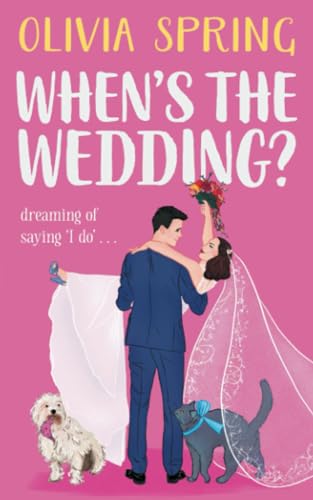 Beispielbild fr When's The Wedding?: Dreaming of saying I do (Only When It's Love) zum Verkauf von WorldofBooks
