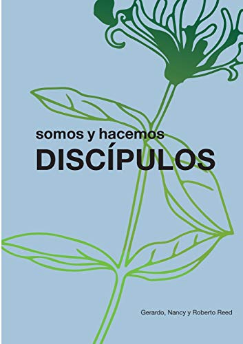 Imagen de archivo de Discpulos: somos y hacemos (Spanish Edition) a la venta por Lucky's Textbooks