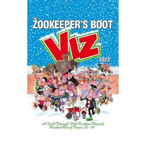 Imagen de archivo de Viz Annual 2023: The Zookeeper's Boot: Cobbled Together from the Best Bits of Issues 292 - 301 a la venta por WorldofBooks