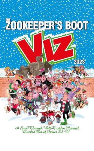 Stock image for Viz Annual 2023: The Zookeeper's Boot: Cobbled Together from the Best Bits of Issues 292 - 301 for sale by WorldofBooks