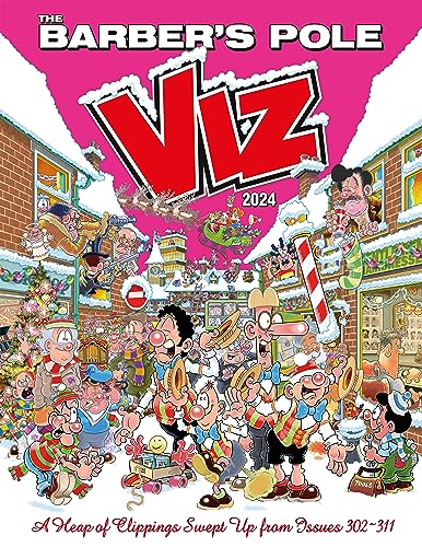 Beispielbild fr Viz Annual 2024: The Barber's Pole: A Heap of Clippings Swept Up from Issues 302-311 zum Verkauf von WorldofBooks