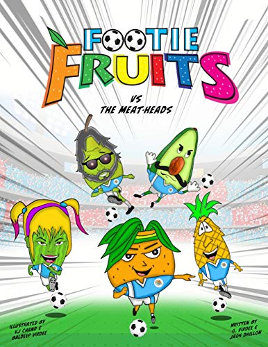 Stock image for The Footie Fruits: The Footie Fruits vs The Meat-heads: 1 for sale by AwesomeBooks