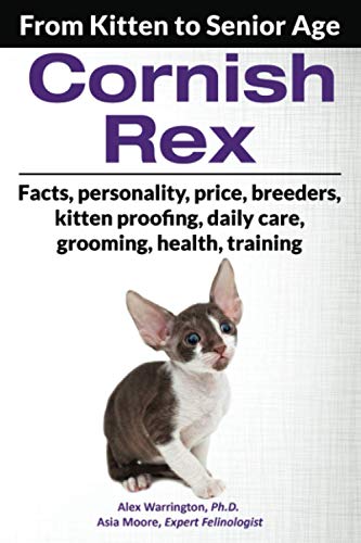 9781916430211: Cornish Rex: From Kitten to Senior Age (The Ultimate Feline Care Guides)