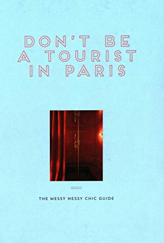 9781916430907: Don't be a tourist in Paris