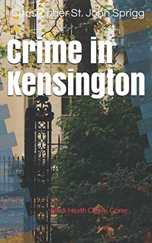 Stock image for Crime in Kensington for sale by Revaluation Books