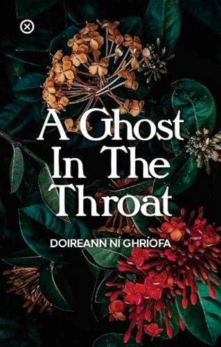 Stock image for A Ghost in the Throat for sale by WorldofBooks