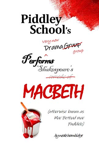 Beispielbild fr Piddley School's Drama Group performs Macbeth zum Verkauf von GF Books, Inc.