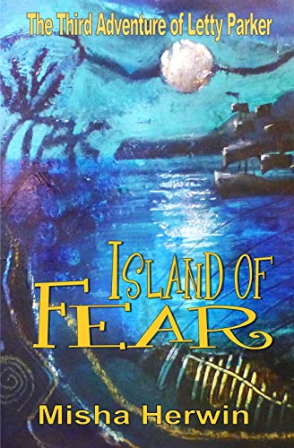 Beispielbild fr Island of Fear: The Adventures of Letty Parker zum Verkauf von Buchpark