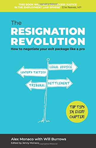 Stock image for The Resignation Revolution: How to negotiate your exit package like a pro for sale by AwesomeBooks