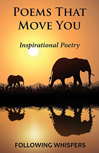 Stock image for Poems That Move You: Inspirational Poetry for sale by Lucky's Textbooks