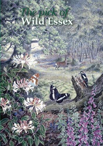 Stock image for The Pick of Wild Essex Nature of Essex for sale by PBShop.store US
