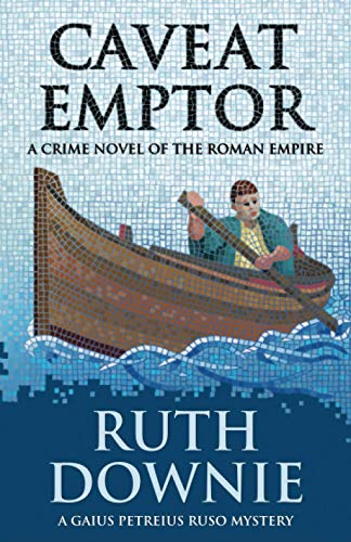 9781916469433: Caveat Emptor: A Crime Novel of the Roman Empire