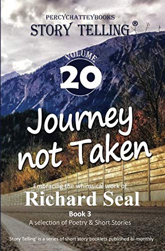 Imagen de archivo de Journey not Taken (Story Telling) a la venta por Revaluation Books