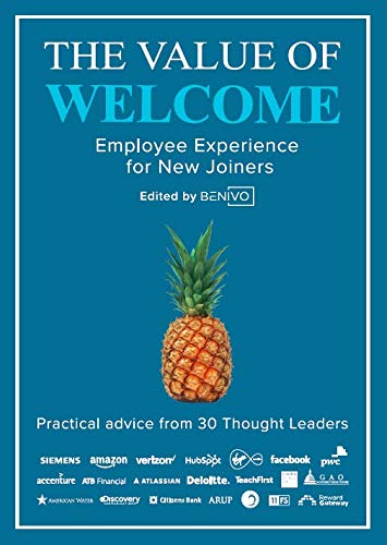 Stock image for The Value Of Welcome - Employee Experience For New Joiners for sale by AwesomeBooks
