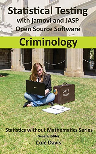 Immagine dell'editore per Statistical testing with jamovi and JASP open source software Criminology venduto da Buchpark
