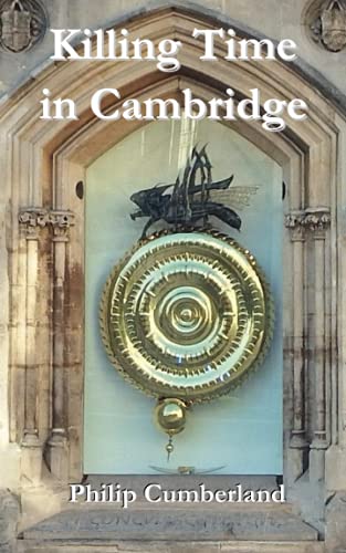 Beispielbild fr Killing Time in Cambridge zum Verkauf von WorldofBooks