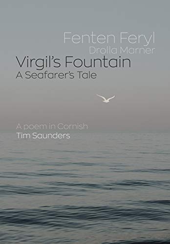 Beispielbild fr Fenten Feryl / Virgil's Fountain: A poem in Cornish zum Verkauf von WorldofBooks