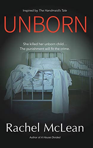 Beispielbild fr Unborn: A dystopian thriller: A gripping dystopian thriller zum Verkauf von WorldofBooks