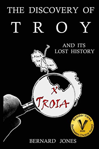 Beispielbild fr The Discovery of Troy and its Lost History zum Verkauf von BooksRun