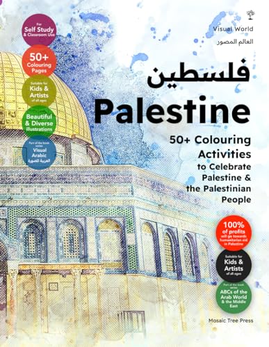 Stock image for Palestine: 50+ Colouring Activities to Celebrate Palestine & the Palestinian People (Visual World (??????? ??????????)) for sale by California Books