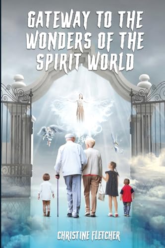 Stock image for Gateway to the Wonders of the Spirit World for sale by PBShop.store US