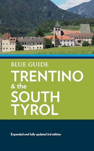 Stock image for Blue Guide Trentino & the South Tyrol for sale by GF Books, Inc.