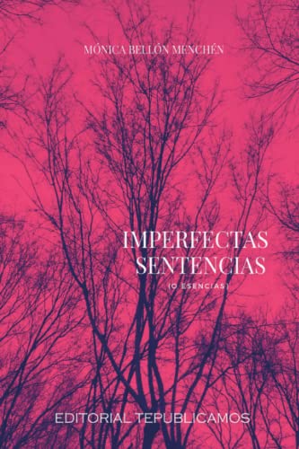 Stock image for Imperfectas Sentencias. O Esencias for sale by Agapea Libros