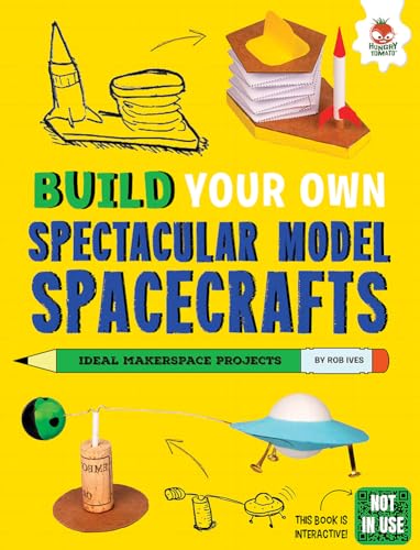 Imagen de archivo de Build Your Own Spectacular Model Spacecrafts a la venta por GreatBookPrices